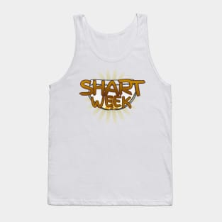 Beware...It's Coming...Shart Week Tank Top